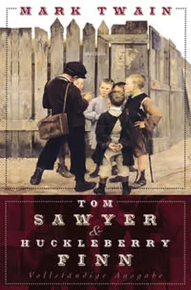 Twain |  Tom Sawyer und Huckleberry Finn | Buch |  Sack Fachmedien