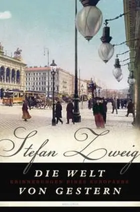 Zweig | Die Welt von Gestern | Buch | 978-3-86647-899-2 | www.sack.de