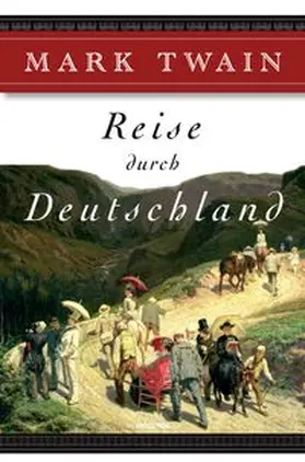 Twain |  Reise durch Deutschland | Buch |  Sack Fachmedien