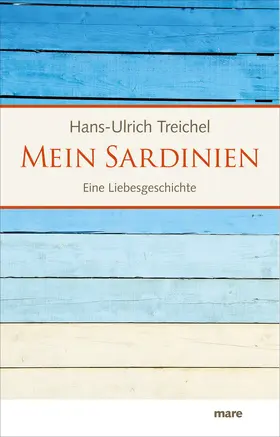 Treichel | Mein Sardinien | Buch | 978-3-86648-138-1 | www.sack.de