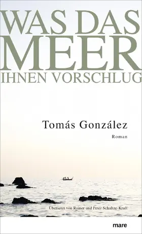 González |  Was das Meer ihnen vorschlug | Buch |  Sack Fachmedien