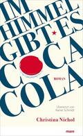 Nichol |  Im Himmel gibt es Coca-Cola | Buch |  Sack Fachmedien