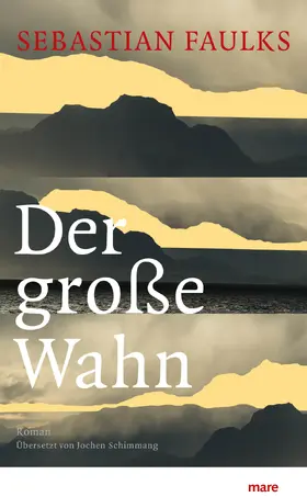 Faulks |  Der große Wahn | Buch |  Sack Fachmedien