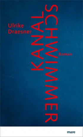 Draesner |  Kanalschwimmer | Buch |  Sack Fachmedien