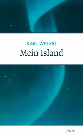 Wetzig |  Mein Island | eBook | Sack Fachmedien