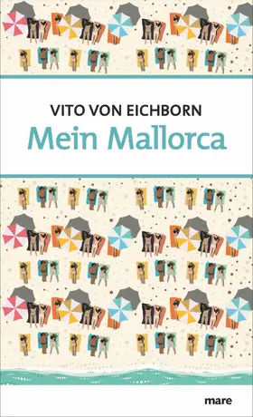 von Eichborn |  Mein Mallorca | eBook | Sack Fachmedien