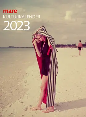 Gelpke |  mare Kulturkalender 2023 | Sonstiges |  Sack Fachmedien