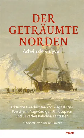 de Kluyver |  Der geträumte Norden | Buch |  Sack Fachmedien