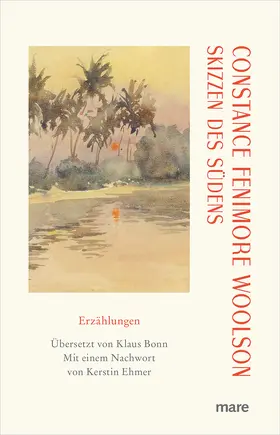 Fenimore Woolson |  Skizzen des Südens | Buch |  Sack Fachmedien