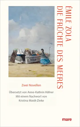 Zola |  Die Früchte des Meeres | Buch |  Sack Fachmedien