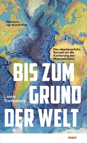Trethewey |  Bis zum Grund der Welt | Buch |  Sack Fachmedien