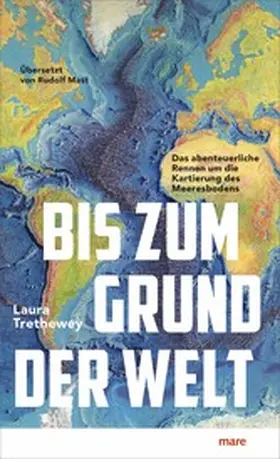 Trethewey |  Bis zum Grund der Welt | eBook | Sack Fachmedien