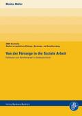 Müller |  Von der Fürsorge in die Soziale Arbeit | Buch |  Sack Fachmedien