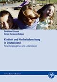 Grunert / Krüger |  Kindheit und Kindheitsforschung in Deutschland | Buch |  Sack Fachmedien