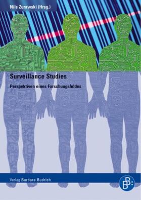 Zurawski | Surveillance Studies | Buch | 978-3-86649-059-8 | sack.de
