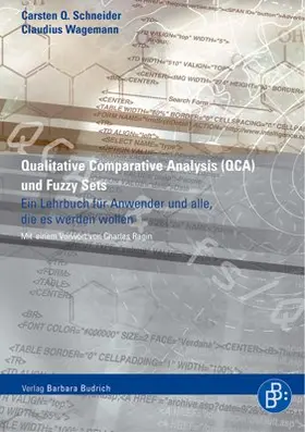 Schneider / Wagemann |  Qualitative Comparative Analysis (QCA) und Fuzzy Sets | Buch |  Sack Fachmedien