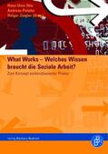 Otto / Polutta / Ziegler |  What Works – Welches Wissen braucht die soziale Arbeit? | Buch |  Sack Fachmedien