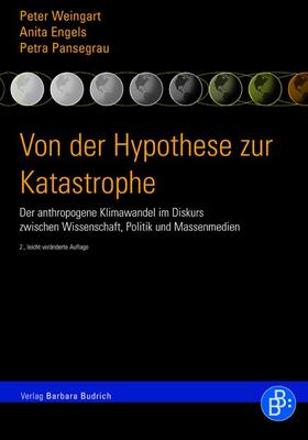 Weingart / Engels / Pansegrau | Von der Hypothese zur Katastrophe | Buch | 978-3-86649-134-2 | sack.de