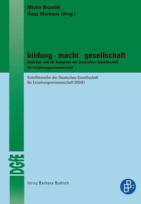 Brumlik / Merkens | Bildung Macht Gesellschaft | Buch | 978-3-86649-148-9 | sack.de