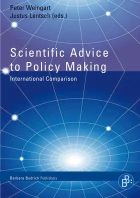 Weingart / Lentsch |  Scientific Advice to Policy Making | Buch |  Sack Fachmedien