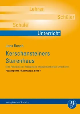 Rosch |  Kerschensteiners Starenhaus | Buch |  Sack Fachmedien