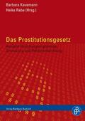 Kavemann / Rabe |  Das Prostitutionsgesetz | Buch |  Sack Fachmedien
