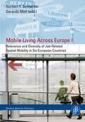 Schneider / Meil |  Mobile Living Across Europe I | Buch |  Sack Fachmedien
