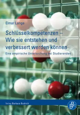 Lange |  Schlüsselkompetenzen - Wie sie entstehen und verbessert werden können | Buch |  Sack Fachmedien
