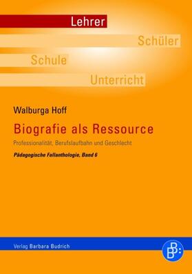 Hoff | Biografie als Ressource | Buch | 978-3-86649-225-7 | sack.de