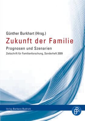 Burkart |  Zukunft der Familie | Buch |  Sack Fachmedien