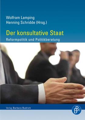 Lamping / Schridde | Der konsultative Staat | Buch | 978-3-86649-239-4 | sack.de