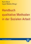 Bock / Miethe |  Handbuch qualitative Methoden in der Sozialen Arbeit | Buch |  Sack Fachmedien