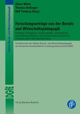 Münk / Deißinger / Tenberg | Forschungserträge aus der Berufs- und Wirtschaftspädagogik | Buch | 978-3-86649-284-4 | sack.de
