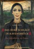 Degen |  „Das Herz schlägt in Ravensbrück“ | Buch |  Sack Fachmedien