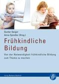 Geiger / Spindler |  Frühkindliche Bildung | Buch |  Sack Fachmedien