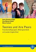Köhler / Krüger / Zschach |  Teenies und ihre Peers | Buch |  Sack Fachmedien