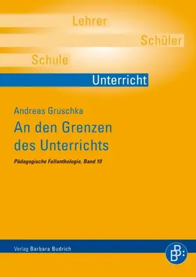 Gruschka |  An den Grenzen des Unterrichts | Buch |  Sack Fachmedien