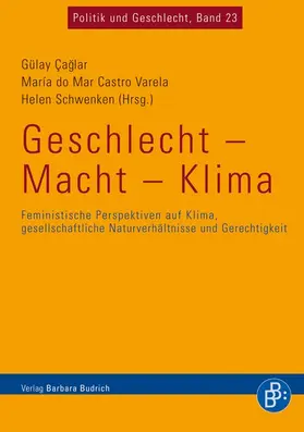 Caglar / Castro Varela / Schwenken |  Geschlecht – Macht – Klima | Buch |  Sack Fachmedien