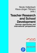 Hollenbach / Tillmann |  Teacher Research and School Development | Buch |  Sack Fachmedien