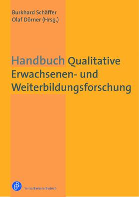 Schäffer / Dörner |  Handbuch Qualitative Erwachsenen- und Weiterbildungsforschung | Buch |  Sack Fachmedien