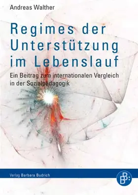 Walther |  Regimes der Unterstützung im Lebenslauf | Buch |  Sack Fachmedien