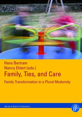 Bertram / Ehlert | Family, Ties and Care | Buch | 978-3-86649-392-6 | sack.de