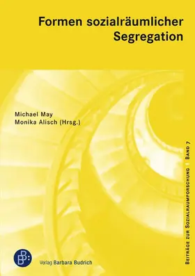 May / Alisch |  Formen sozialräumlicher Segregation | Buch |  Sack Fachmedien