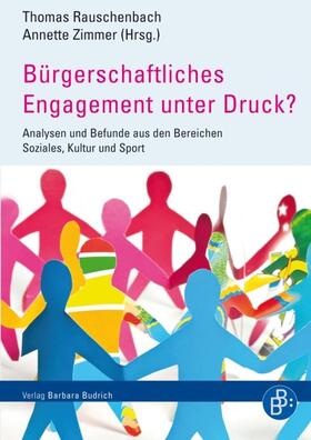 Rauschenbach / Zimmer | Bürgerschaftliches Engagement unter Druck? | Buch | 978-3-86649-435-0 | sack.de