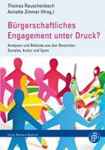 Rauschenbach / Zimmer |  Bürgerschaftliches Engagement unter Druck? | Buch |  Sack Fachmedien
