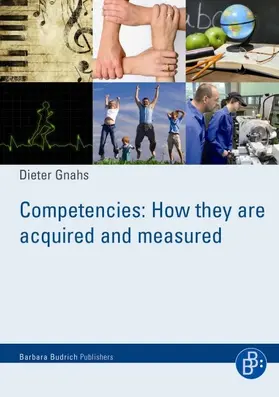Gnahs | Competencies: How they are acquired and measured | Buch | 978-3-86649-437-4 | www.sack.de