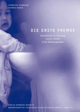 Giebeler / Henke |  Die erste Fremde | Buch |  Sack Fachmedien
