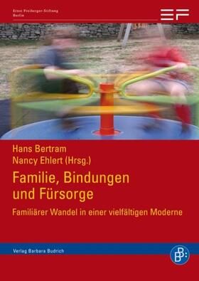 Bertram / Ehlert | Familie, Bindungen und Fürsorge | Buch | 978-3-86649-447-3 | sack.de