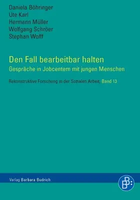 Böhringer / Ute Karl Université de Luxembourg Campus Walferdange, Bat.: XII, 2. 006A / Müller |  Den Fall bearbeitbar halten | Buch |  Sack Fachmedien