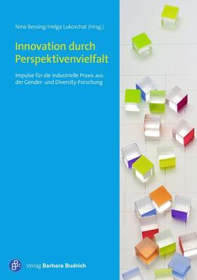 Bessing / Lukoschat | Innovation durch Perspektivenvielfalt | Buch | 978-3-86649-490-9 | sack.de